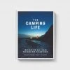 Publishers Distribution Ltd Homewares The Camping Life | By Brendan Leonard And Forest Woodward